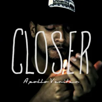 Closer by Apollo Veritas