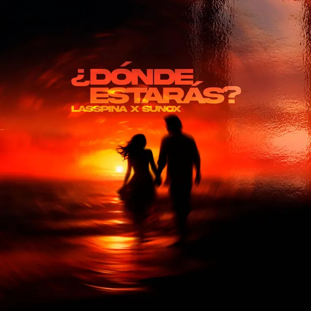 ¿DÓNDE ESTARÁS?