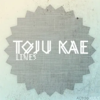 Lines by Toju Kae