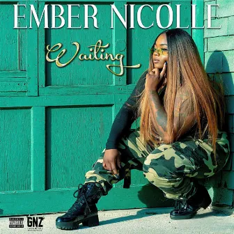 Waiting by Ember Nicolle