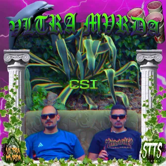 Csi by Ultra Murda