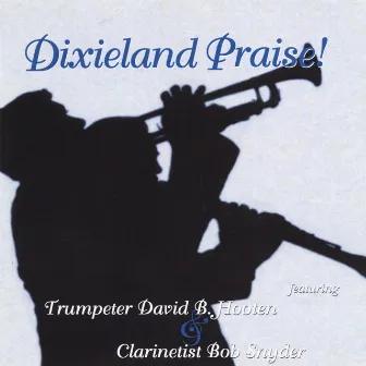 Dixieland Praise by David B. Hooten