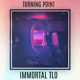 Turning Point by Immortal TLO