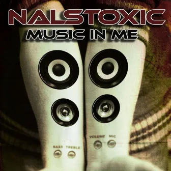 Music in Me by Nalstoxic