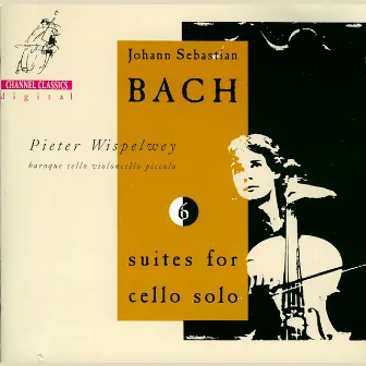 J.S. Bach: Suites for Cello Solo, Vol. 1 by Pieter Wispelwey