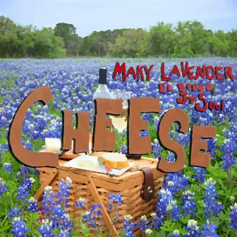 Cheese by Maky Lavender