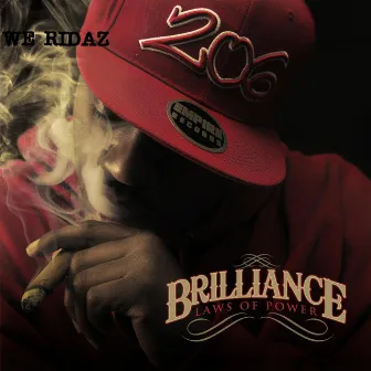 We Ridaz by Brilliance