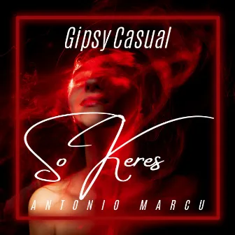 So Keres by Gipsy Casual