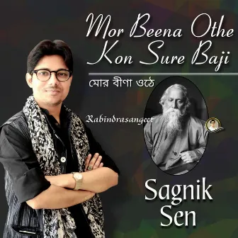 Mor Beena Othe Kon Sure Baji by Sagnik Sen