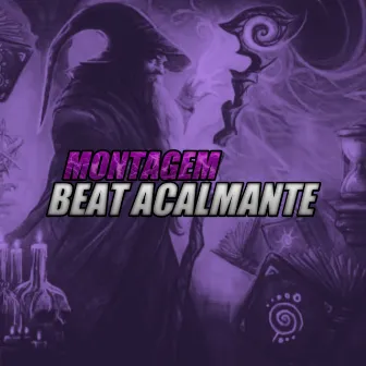 Montagem beat acalmamente by DJ SZL