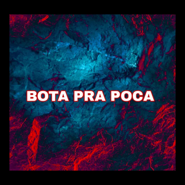 Bota pra Poca