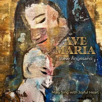 Ave Maria by Steve Angrisano