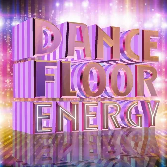 Dancefloor Energy by Unknown Artist