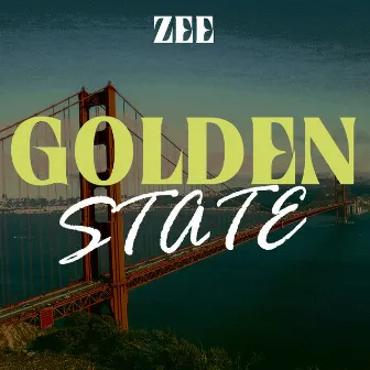 Golden State by Zee