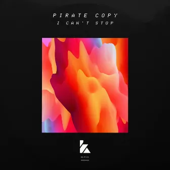 I Can't Stop by Pirate Copy