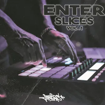 ENTER SLICES, Vol. 1 by JMBEATS