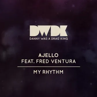 My Rhythm by Ajello, Fred Ventura