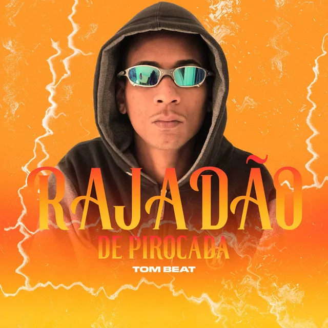 Rajadão de Pirocada