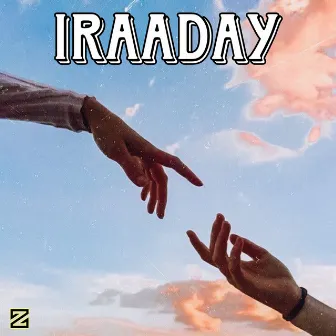 Iraaday by ZAYEM