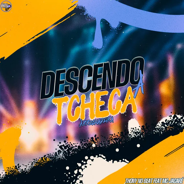 Descendo a Tcheca [Arrochadeira] (feat. Mc Jacaré)