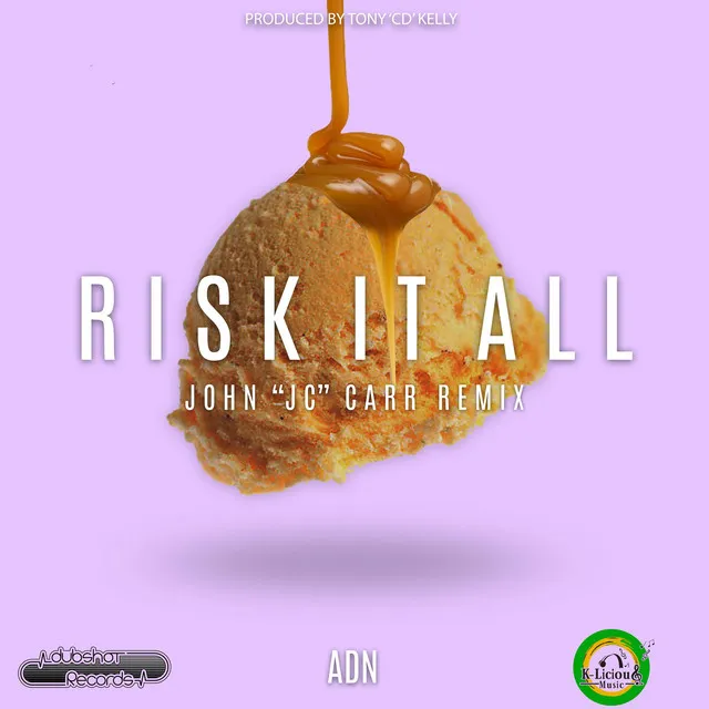 Risk It All - Remix