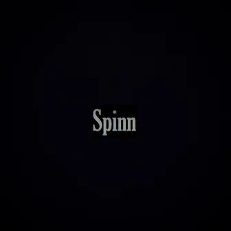 Spinn by Danny Maroc