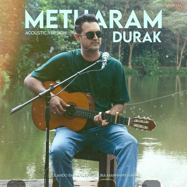 Metharam Durak - Acoustic Version