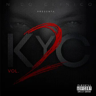 Kyc, Vol. 2 by Nico Clinico