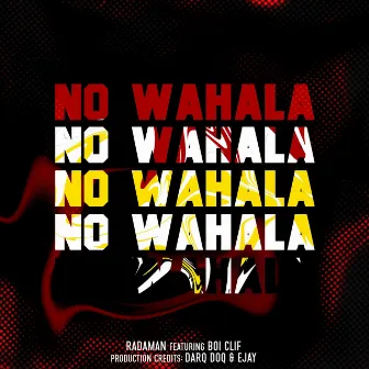 No Wahala by Radaman