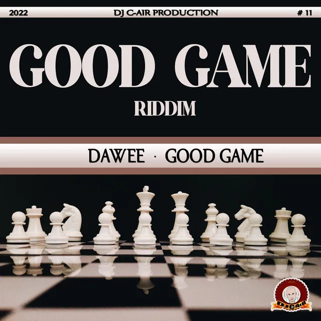 GOOD GAME RIDDIM