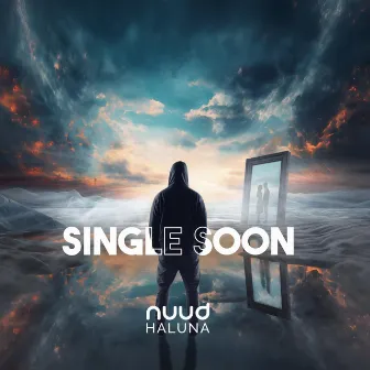 Single Soon by NUUD