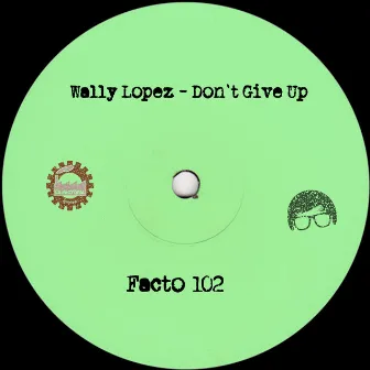 Don't Give Up (Radio-Edit) by Wally Lopez