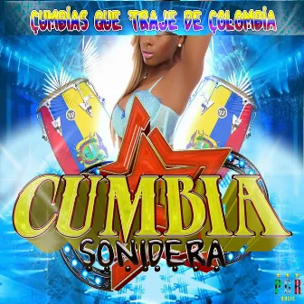 Cumbias Que Traje De Colombia by Cumbias Sonideros