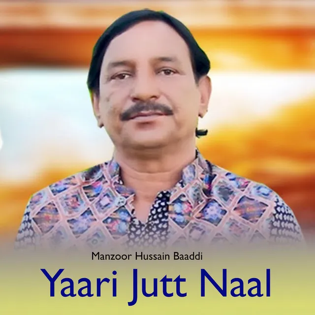 Yaari Jutt Naal