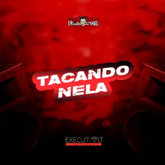 Tacando Nela by MC DZL