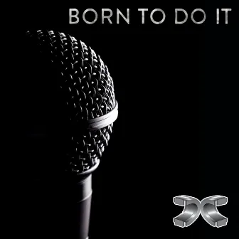 Born to Do It by Alter Ego