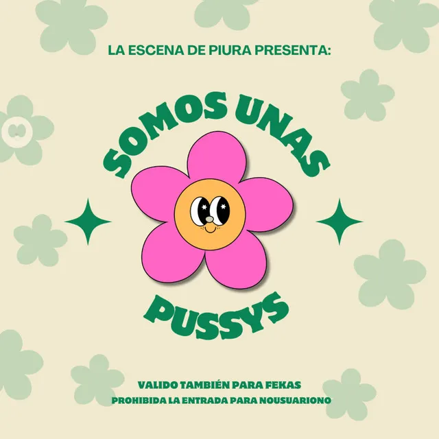 TODOS SON UNAS PUSSYS