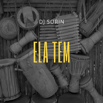 Ela Tem by Dj Sorin