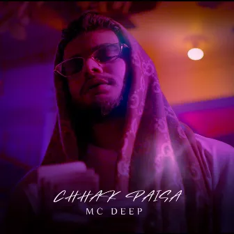 Chhak Paisa by MC Deep