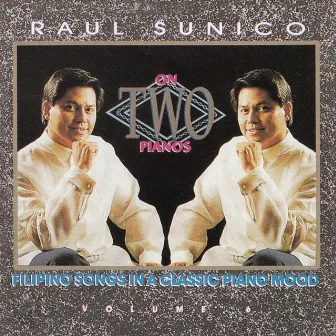 On Two Pianos, Vol. 6 by Raul Sunico