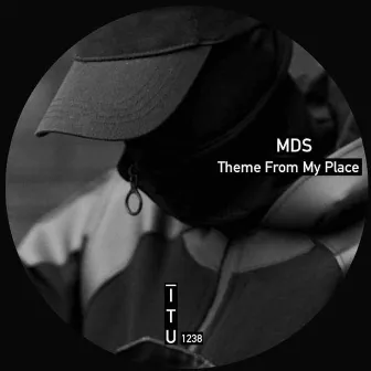 Theme From My Place by MDS