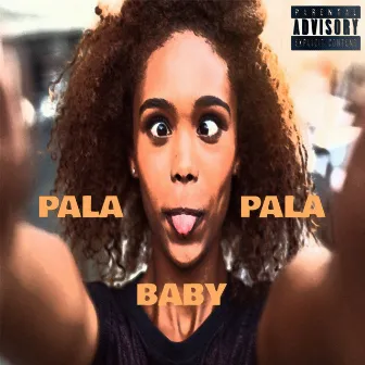 Pala Pala Baby by Myk'S