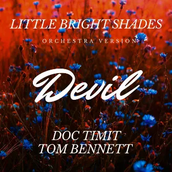 Devil (Orchestra Version) by Tom Bennett