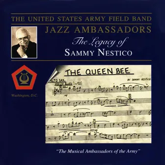 United States Army Field Band Jazz Ambassodors: The Legacy of Sammy Nestico by United States Army Field Band (Jazz Ambassadors)