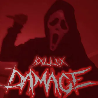 DAMAGE by KXLLVX