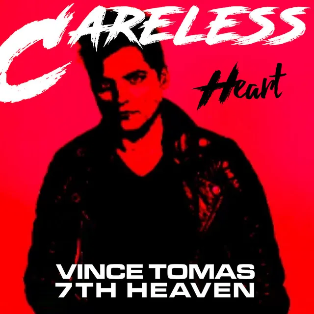 Careless Heart (7th Heaven Remix)