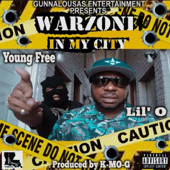 Warzone In My City by YOUNG FREE