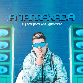 A Tarraxada by A TARRAXADA