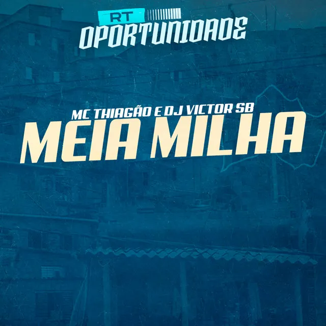 Meia Milha