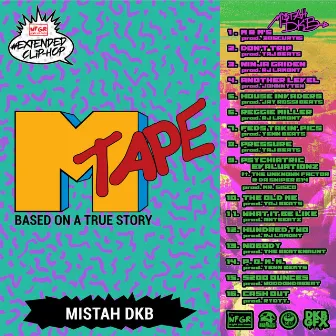 M Tape by Mistah Dkb